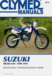Clymer Suzuki DR250 and DR350 Repair Manual (Part No. CM476)